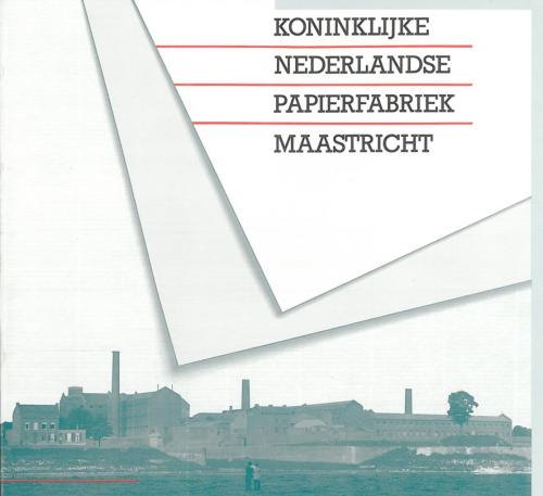 Voorblad Koninklijke Nederlandse Papierfabriek Maastricht - Een industrieel-archeologische verkenning (1989)